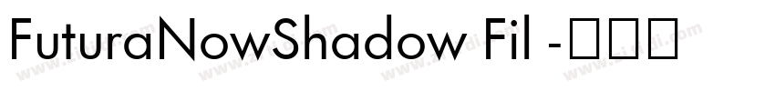 FuturaNowShadow Fil 字体转换